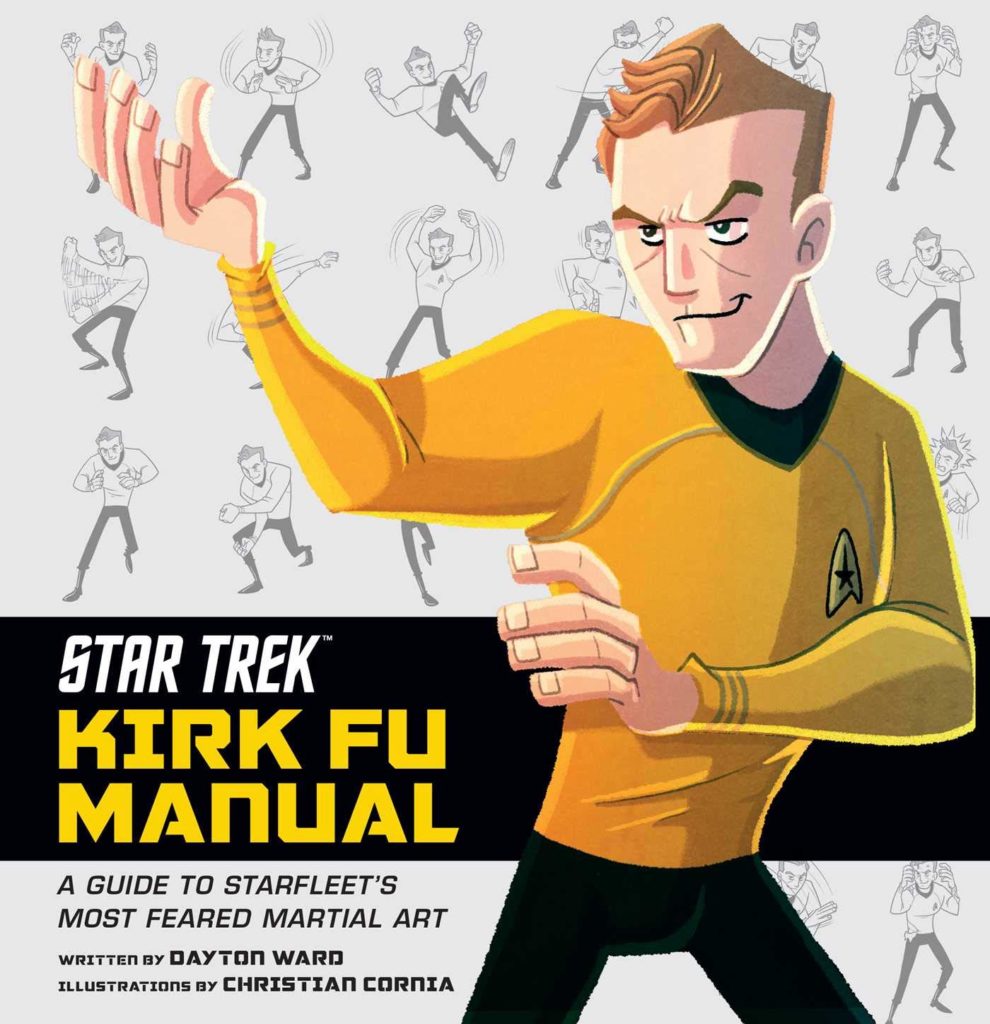Cover of the Kirk Fu Manual by Dayton Ward
