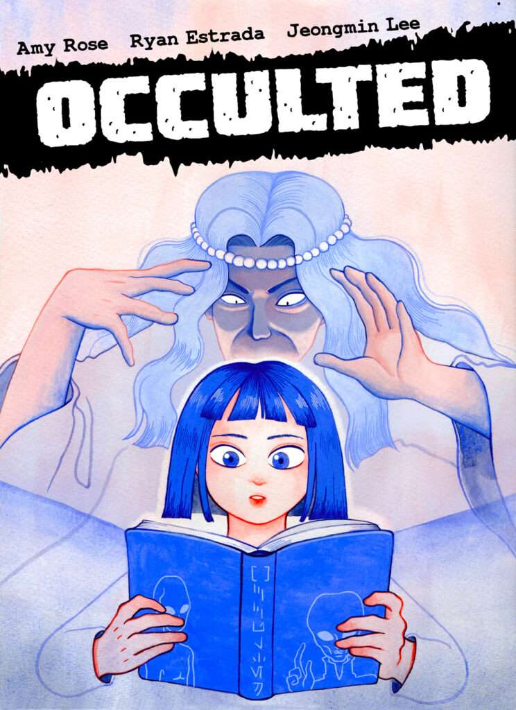 Cover of Occulted, showing a girl reading a book while a figure of a man with long hair, glowing eyes and beads around his head holds his hands as if to manipulate her thoughts