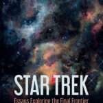 Cover of Star Trek: Essays Exploring the Final Frontier