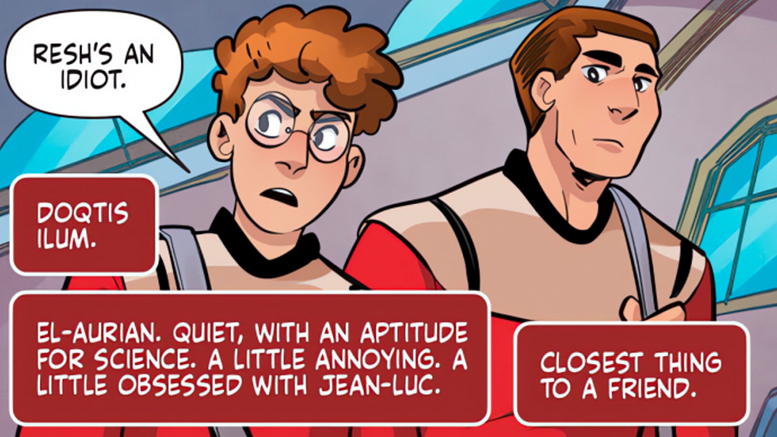 Comic panel showing Picard and Doq, a young man with red hair and glasses. Text reads "Doqtis ilum. El-Aurian. Quiet, with an aptitude for science. A little annoying. A little obsessed with Jean-Luc. Closest thing to a friend."
